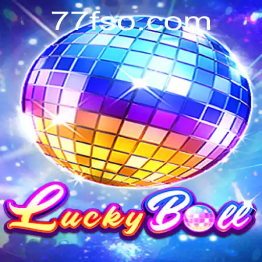 Descubra o Fascinante Mundo do LuckyBall com 77F.bet