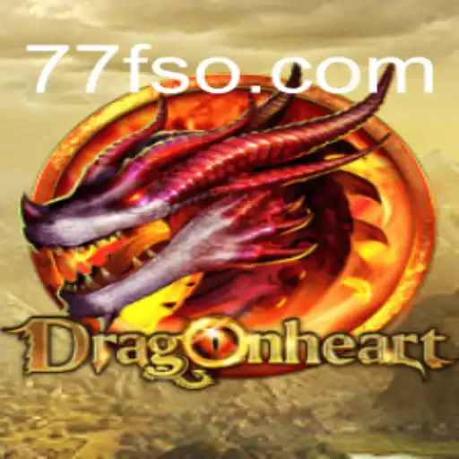 DragonHeart: Embarque na Aventura Épica com 77F.bet