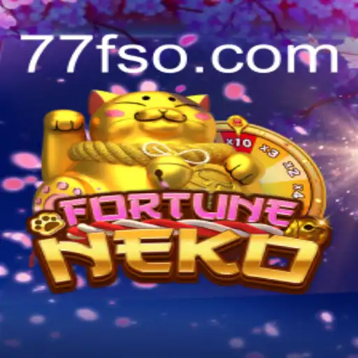 FortuneNeko e 77F.bet: Descubra o Novo Fenômeno dos Jogos de Azar Online