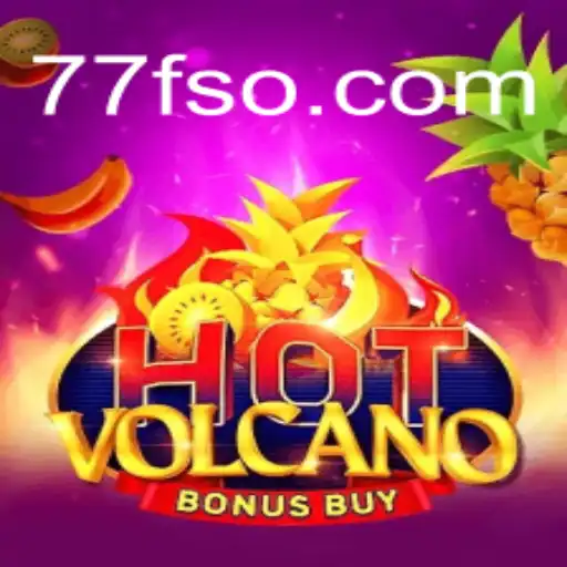 Explorando o Mundo do HotVolcanoBonusBuy no Cassino 77F.bet