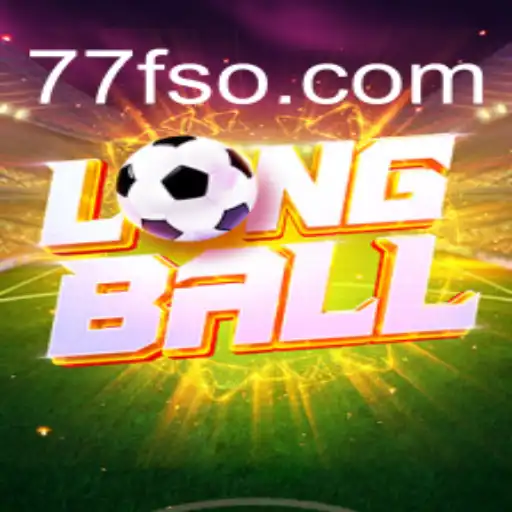 Explorando LongBall: Um Jogo Empolgante na Plataforma 77F.bet